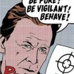 Be Pure! Be Vigilant! Behave!: 2000AD & Judge Dredd: The Secret History by Pat Mills (book review). Be Pure! Be Vigilant! Behave!: 2000AD & Judge Dredd: The Secret History by Pat Mills (book review).