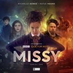 Doctor Who: Missy: Series One by Roy Gill, John Dorney, Nev Fountain and Jonathan Morris (CD review). Doctor Who: Missy: Series One by Roy Gill, John Dorney, Nev Fountain and Jonathan Morris (CD review).