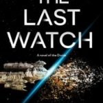 The Last Watch (The Divide Series book 1) by J.S. Dewes (book review). The Last Watch (The Divide Series book 1) by J.S. Dewes (book review).