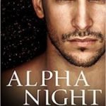 Alpha Night (Psy-Changeling Trinity 4 or book 19) by Nalini Singh (book review) Alpha Night (Psy-Changeling Trinity 4 or book 19) by Nalini Singh (book review)
