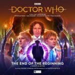 Doctor Who: The End Of The Beginning by Robert Valentine (CD review) Doctor Who: The End Of The Beginning by Robert Valentine (CD review)