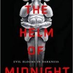 The Helm Of Midnight (The Five Penalties book 1) by Marina Lostetter (book review). The Helm Of Midnight (The Five Penalties book 1) by Marina Lostetter (book review).