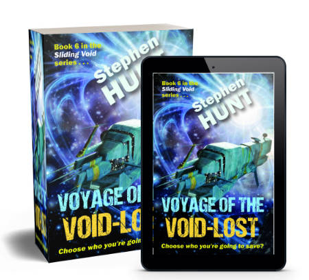 Stephen Hunt's new science fiction adventure, 'Voyage of the Void Lost' launches early.