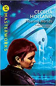 Floating Worlds by Cecelia Holland (book review).